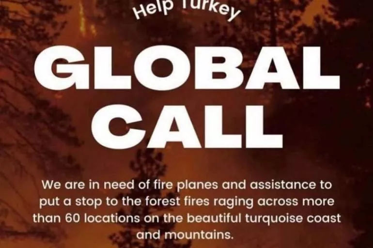 'Help Turkey' : Mesele bu kez de yangın değil!