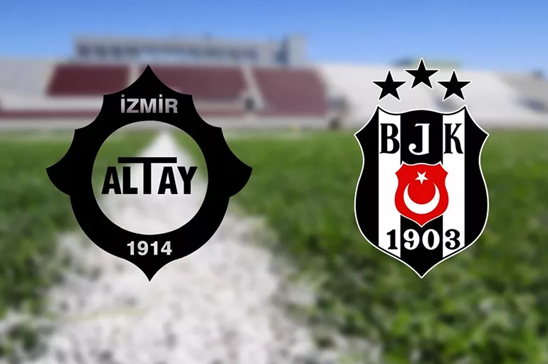 Altay Beşiktaş karşılamasında ilk 11'ler belli oldu