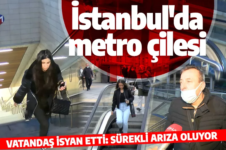 İstanbulluların metro çilesi! Vatandaş isyan bayrağını açtı: Sürekli arıza oluyor