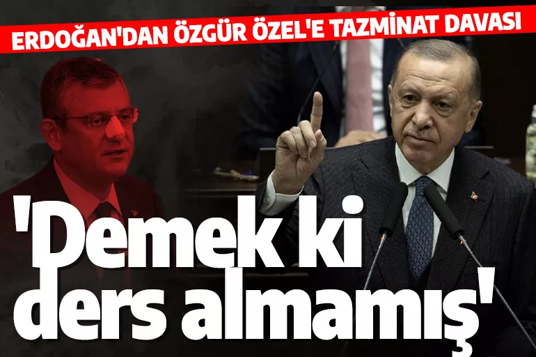 Cumhurbaşkanı Erdoğan'dan Özgür Özel'e sert tepki! 'Devleti hiçe sayanlar bedelini ödeyecek'