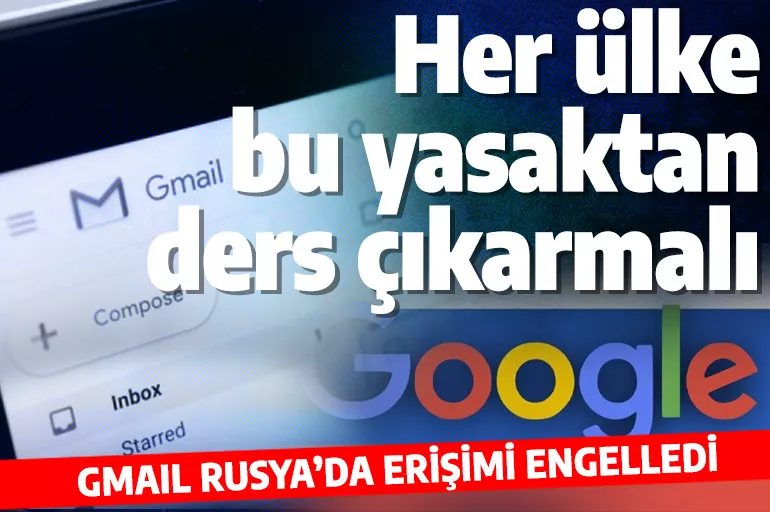 Google'dan Rusya'ya iletişim darbesi! Tüm ülkede Gmail'e giriş durduruldu