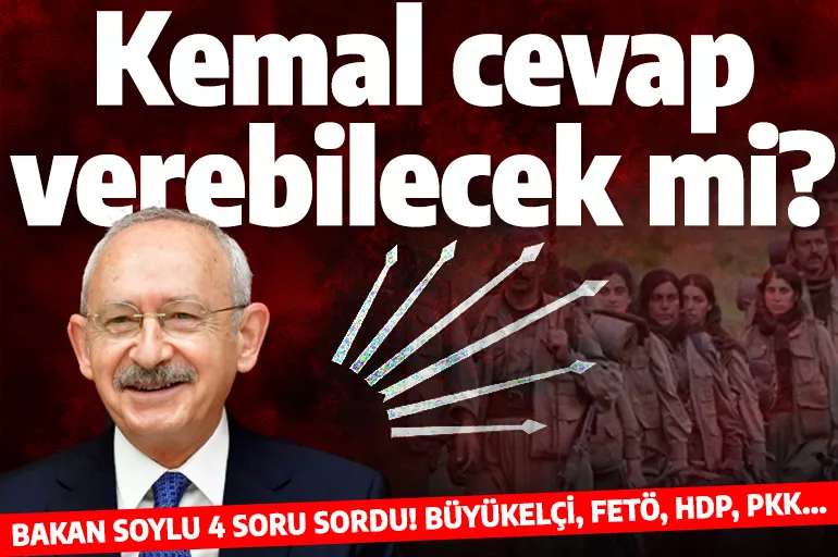 İçişleri Bakanı Süleyman Soylu Kılıçdaroğlu'na 4 sordu! Çok büyük iddialar...