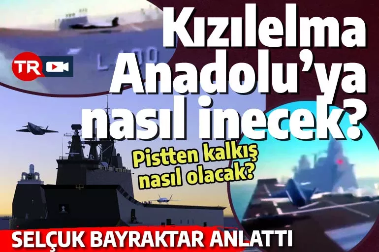 KIZILELMA TCG Anadolu uçak gemisinden katapultsuz kalkacak! Yöntemi Selçuk Bayraktar anlattı