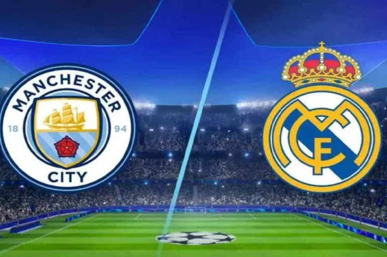 Manchester City - Real Madrid maçı ne zaman? Manchester City - Real Madrid maçı saat kaçta, hangi kanalda?