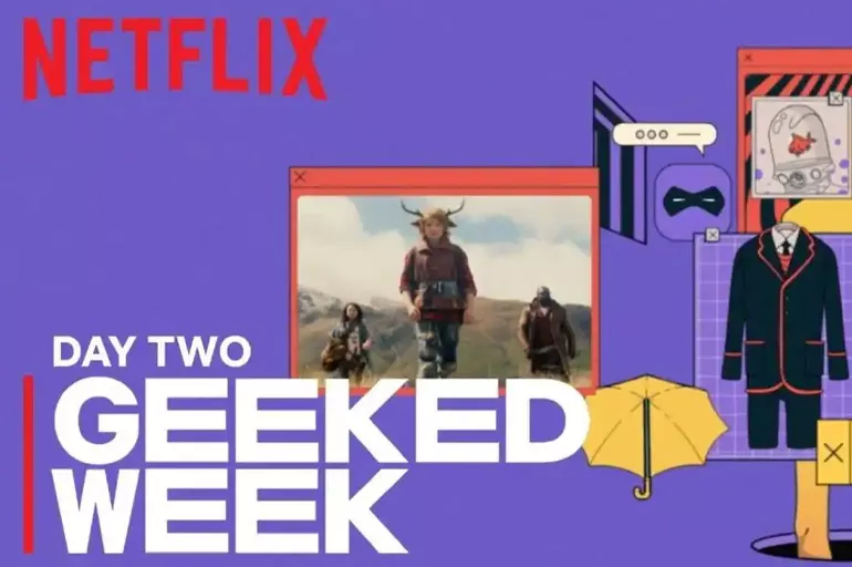 Netflix Geeked Week nedir, ne zaman olacak? Geeked Week etkinliğinde neler yaşanacak?