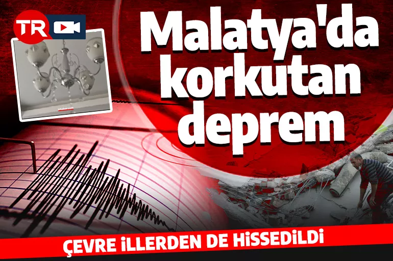 Son dakika: Malatya'da 5.2 büyüklüğünde deprem