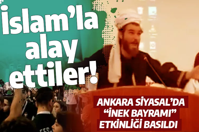 Ankara Siyasal'da İslam'a hakaret edildi! Müslüman öğrenciler “İnek Bayramı" etkinliğini bastı