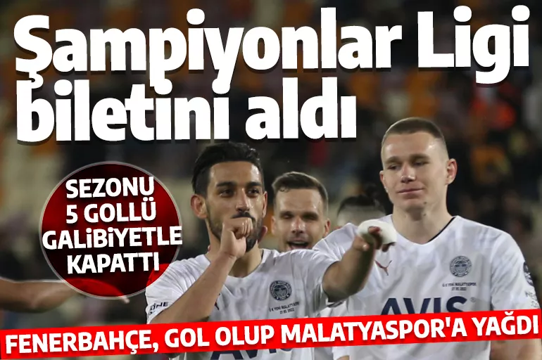 Fenerbahçe, gol olup Malatyaspor'a yağdı