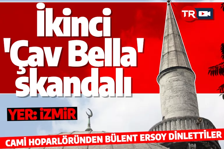İzmir'de ikinci Çav Bella skandalı! Cami hoparlöründen bu defa 'Bülent Ersoy' dinlettiler