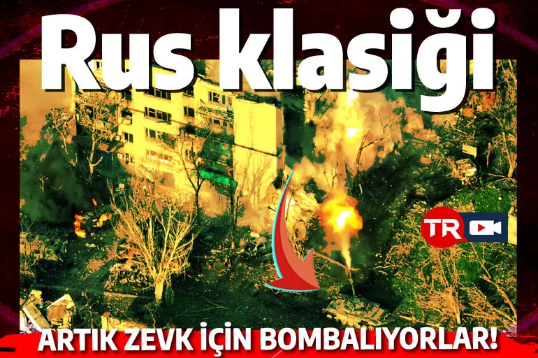 Mariupol'de Rus ordusunun keyif anları: Artık zevk için bombalıyorlar...