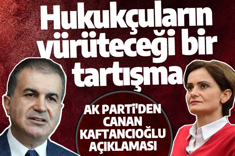 Son dakika! AK Parti'den Canan Kaftancıoğlu açıklaması