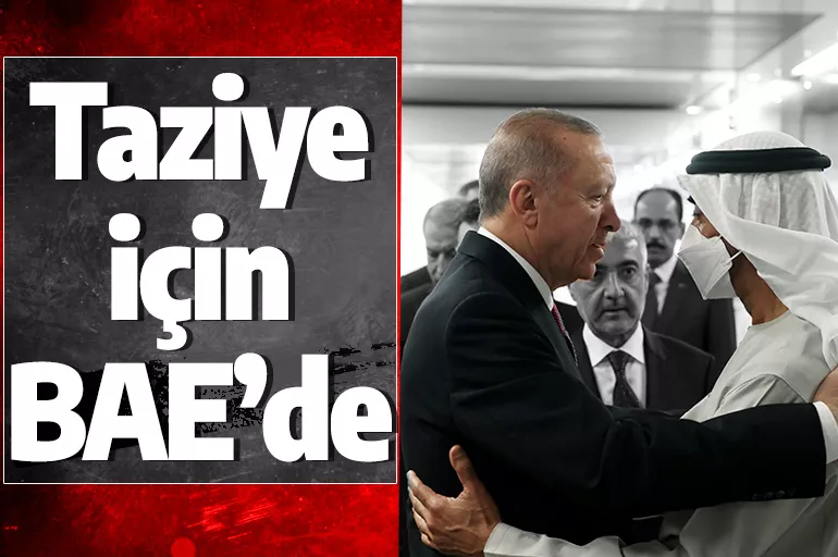 Son dakika: Cumhurbaşkanı Erdoğan BAE'de! İşte ilk fotoğraf