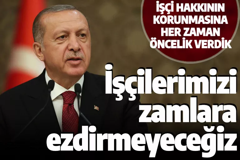 Son dakika: Cumhurbaşkanı Erdoğan'dan 1 Mayıs mesajı