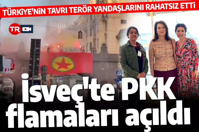 Türkiye tavır koydu İsveç'te PKK bayrakları açıldı