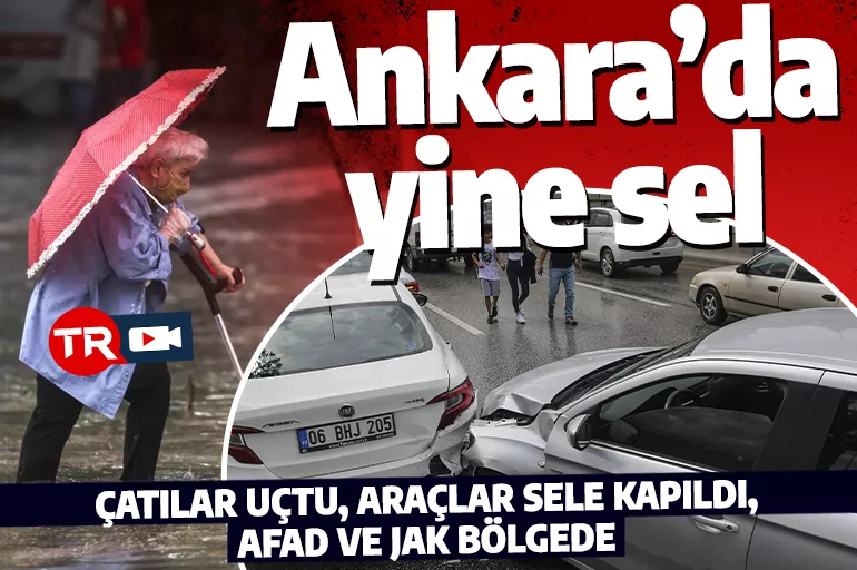 Ankara'da dolu ve sel hayatı felç etti! Vatandaşlar kabusu yaşadı