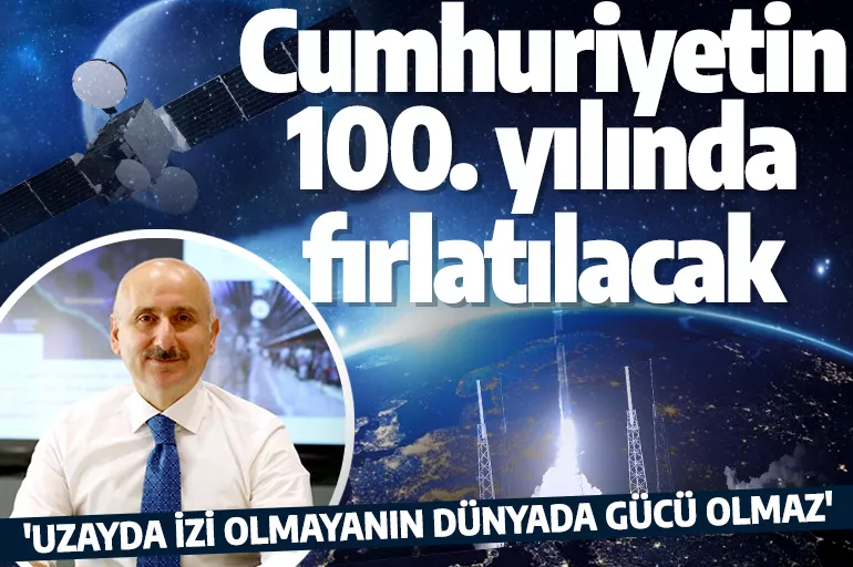 Bakan Karaismailoğlu'ndan Türksat 5B açıklaması! 'Uzayda izi olmayanın dünyada gücü olmaz'