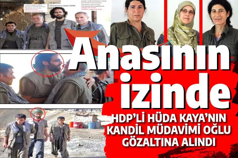 HDP'li Hüda Kaya'nın oğlu Çanakkale'de yakalandı: Kandil'de PKK elebaşlarıyla görüntüleri çıktı