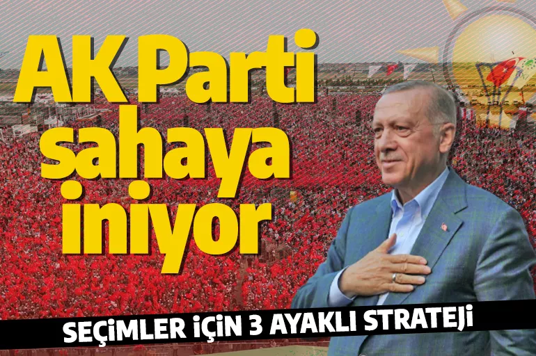 Cumhurbaşkanı Erdoğan talimatı verdi! 2023 seçimleri için 3 ayaklı strateji