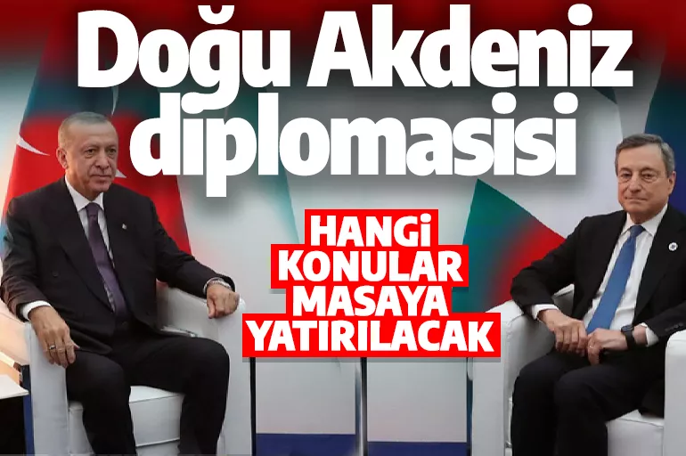 Doğu Akdeniz diplomasisi! Cumhurbaşkanı Erdoğan İtalya Başbakanı Draghi ile görüşecek