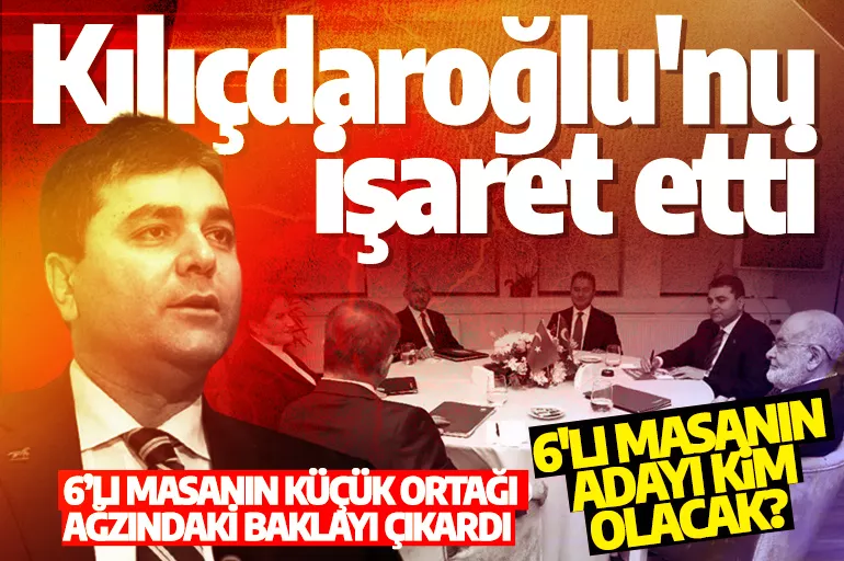 6'lı masanın adayı kim olacak? Gültekin Uysal'ın açıklamalarıyla Kılıçdaroğlu'nu işaret etti