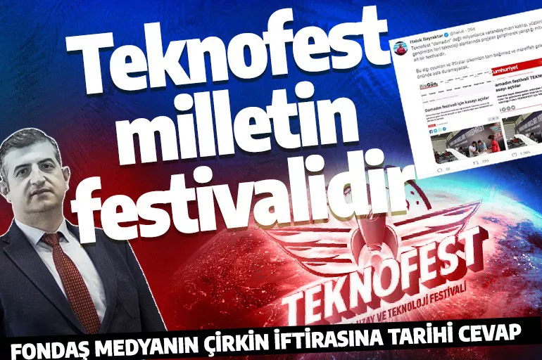 Haluk Bayraktar'dan Teknofest'i karalamaya kalkan fondaş medyaya tarihi cevap: Damadın değil milletin festivali