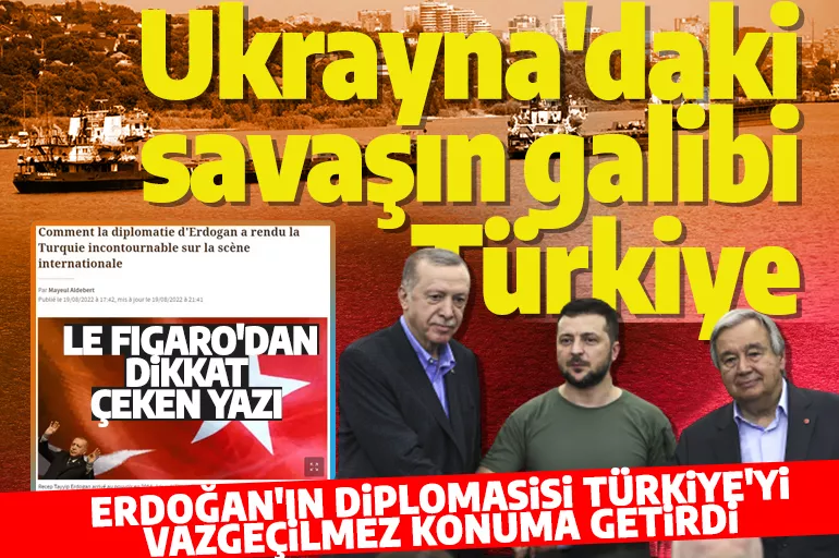 Le Figaro: Erdoğan’ın diplomasisi Türkiye’yi nasıl uluslararası sahnede vazgeçilmez konuma getirdi?