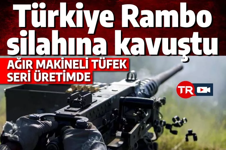 Türkiye Rambo silahına kavuştu: Uçaksavar mermisi atan ağır makineli tüfek envanterde