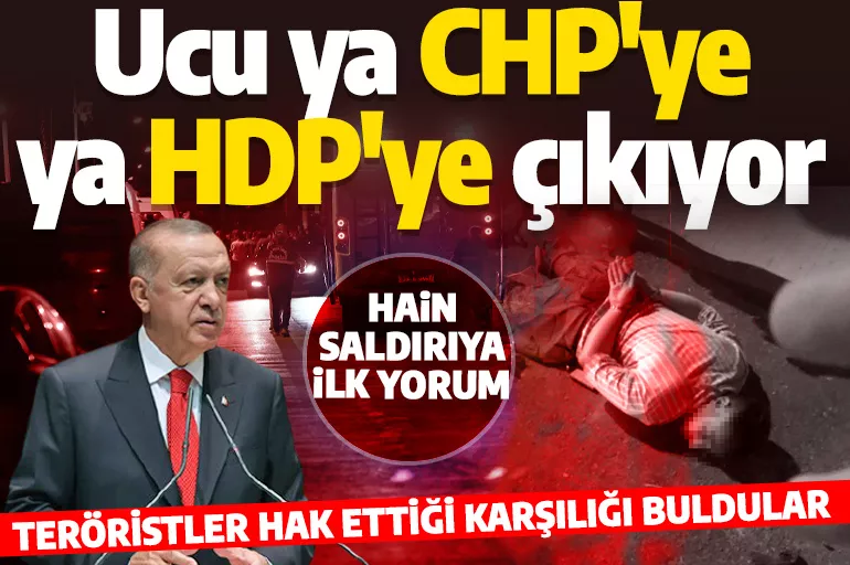 Cumhurbaşkanı Erdoğan'dan Mersin'deki kalleş saldırıya ilk yorum: Teröristlerin ucu ya HDP'ye ya CHP'ye çıkıyor