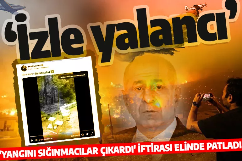 İsmail Çataklı, Ümit Özdağ'ın orman yangını provokasyonunu ifşa etti: İzle yalancı