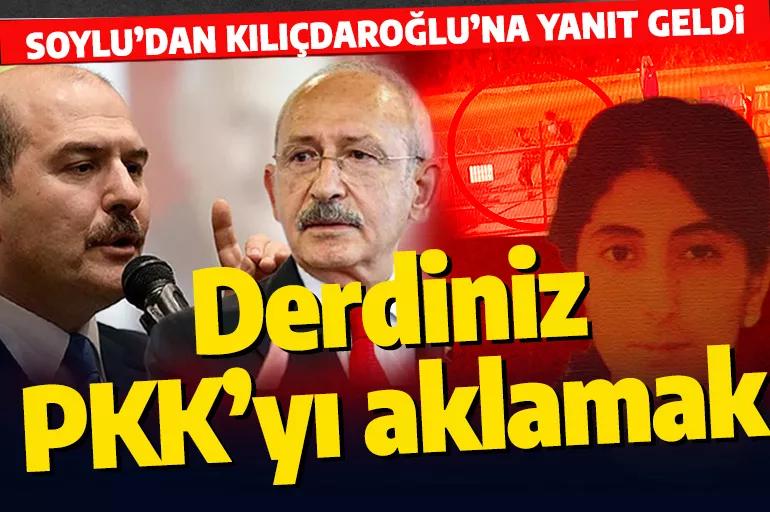 Bakan Soylu'dan Kılıçdaroğlu'na yanıt: Derdiniz, ortağınız PKK'yı kurtarmak!