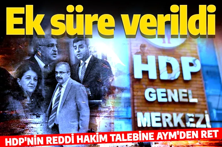 Son dakika: HDP'in reddi hakim talebine AYM'den ret