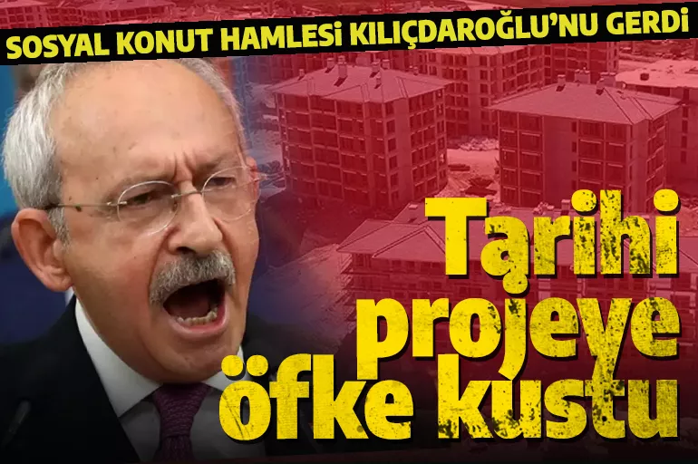 Tarihi sosyal konut projesi Kılıçdaroğlu'nu rahatsız etti! Sosyal medyadan karaladı