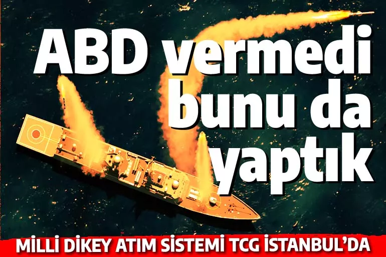 ABD vermedi, Türk mühendisler bunu da yaptı: Savaş gemisinde füzeler yerli sistemle ateşlenecek
