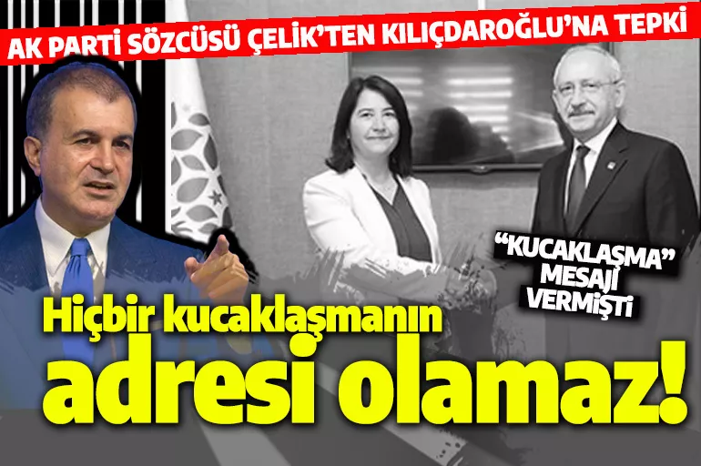 AK Parti'den Kılıçdcaroğlu'na tepki: Hiçbir kucaklaşmanın adresi olamaz