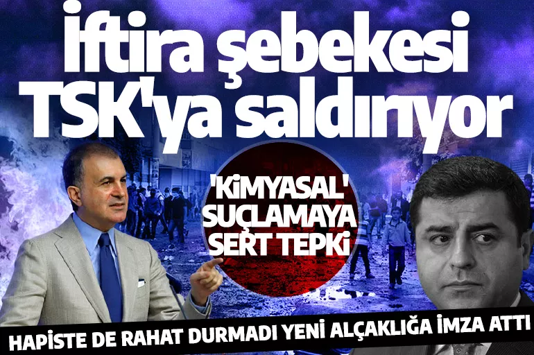 Demirtaş TSK'ya iftira attı Ömer Çelik ağzının payını verdi: İftira şebekesi