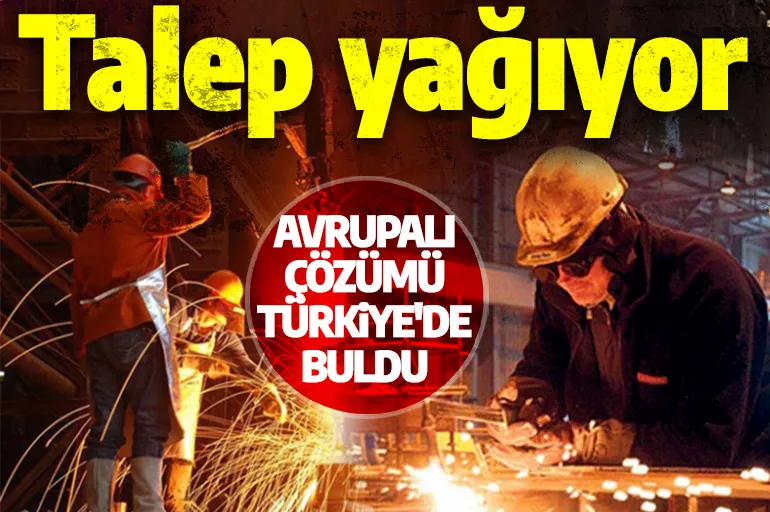 Enerji krizi yaşayan Avrupa çözümü Türkiye'de buldu! Talep yağıyor