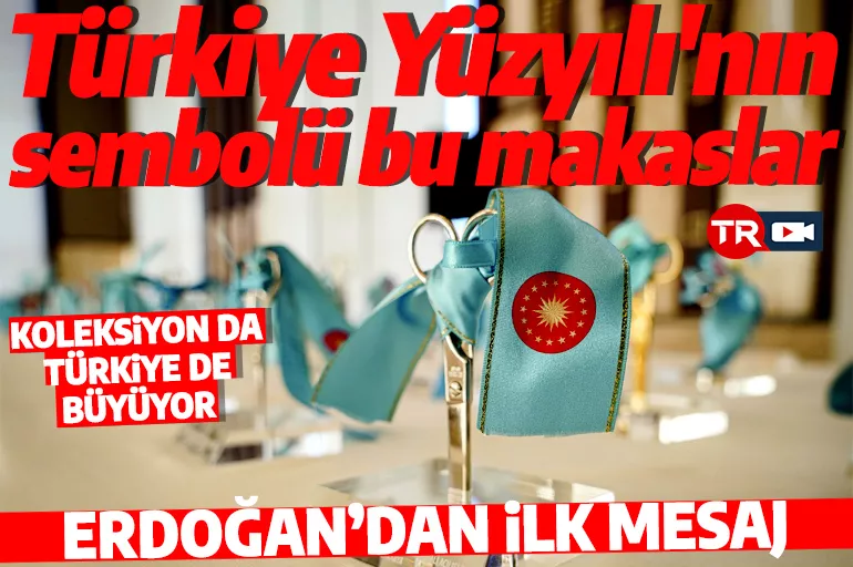 Erdoğan paylaştı: İşte Türkiye Yüzyılı'nın sembolü o makaslar!