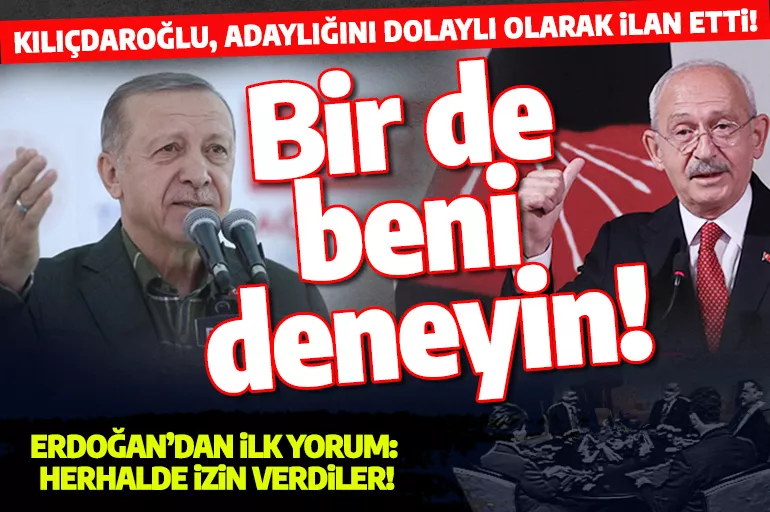 Kılıçdaroğlu'ndan adaylık ilanı gibi açıklama! Cumhurbaşkanı Erdoğan'dan ilk yorum geldi