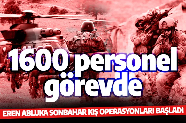 Son dakika: Eren Abluka sonbahar kış operasyonları başladı!