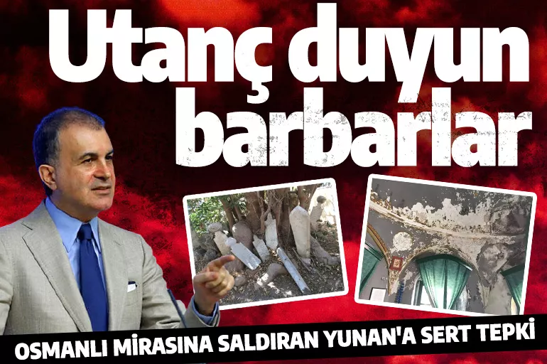 Türkiye'den Yunanistan'a Murat Reis Külliyesi tepkisi: Utanç duymaları gerekir
