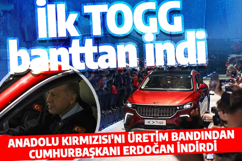 Türkiye'nin 60 yıllık hayali gerçek oldu! TOGG, Cumhurbaşkanı Erdoğan yönetiminde banttan indi
