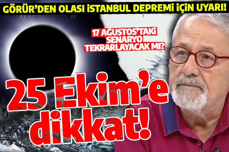 Ünlü uzman olası İstanbul depremi için tarih vererek uyardı! 25 Ekim'e dikkat