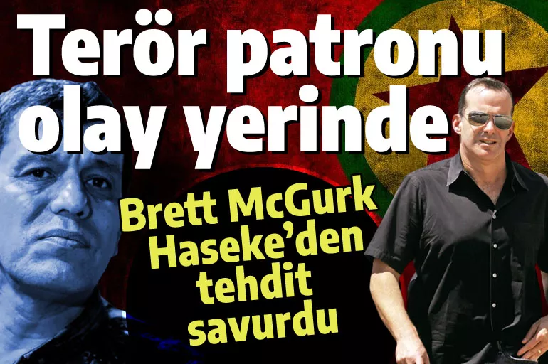 Amerikalı terör baronu PKK'nın imdadına koştu, Suriye'den Türkiye'yi tehdit etti
