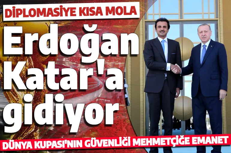 Cumhurbaşkanı Erdoğan, Katar yolcusu! Dünya Kupası'nın açılış maçını izleyecek