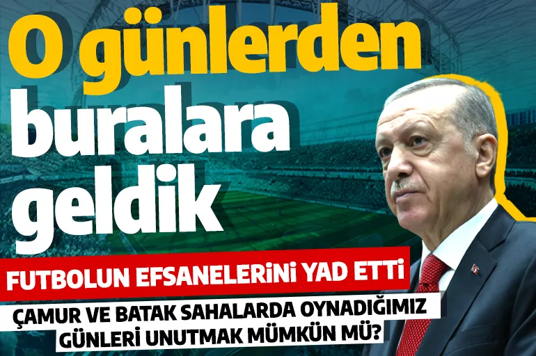 Cumhurbaşkanı Erdoğan Türk Futbol Tarihi Sergisi'nde konuştu! 'Futbol birikimimize sahip çıkmak görevimizdir'