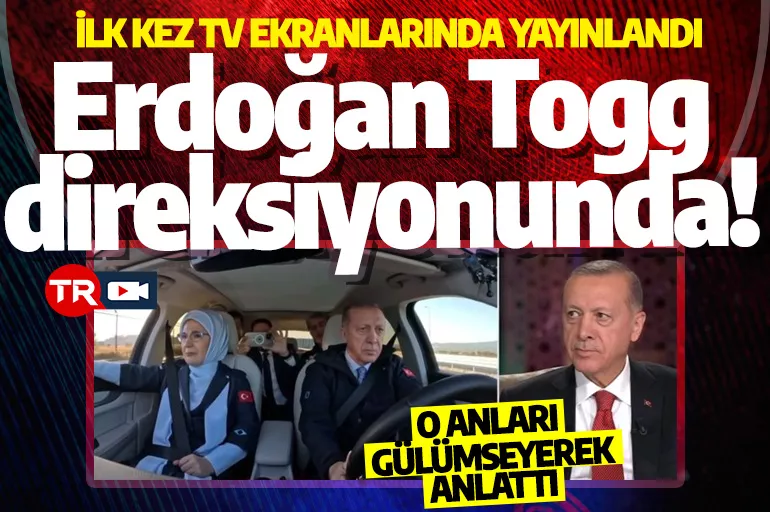 Erdoğan'ın Togg kullanırken çekilen yeni görüntüleri  yayınlandı! O anları gülümseyerek anlattı