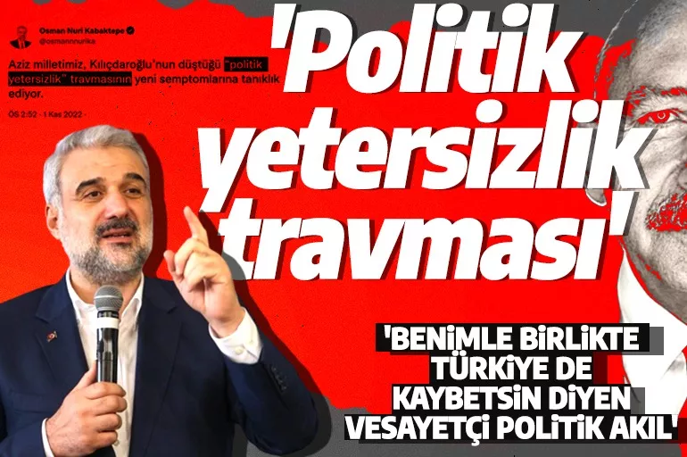 İstanbul İl Başkanı Kabaktepe'den  Kılıçdaroğlu'na: Bu dil zehirli ve gayri millidir