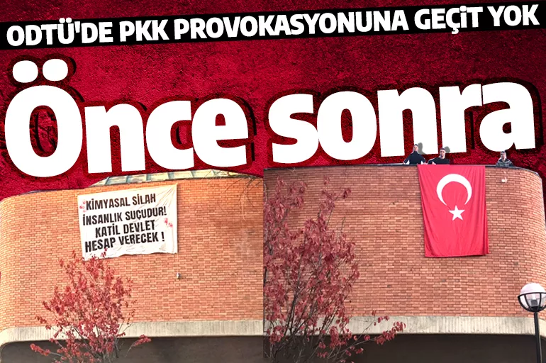 ODTÜ'de PKK sempatizanlarından 'kimyasal silah' provokasyonu!