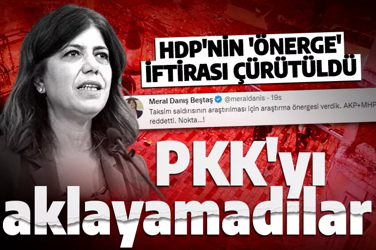 PKK'ya selam çakan HDP'nin önerge yalanı ifşa oldu