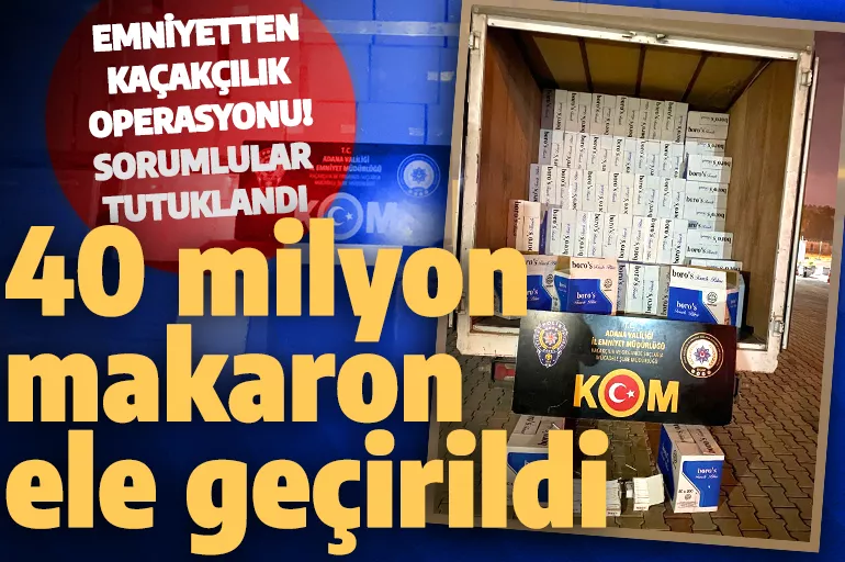 Son dakika: Adana'da kaçak makaron operasyonu! 40 milyondan fazlası ele geçirildi